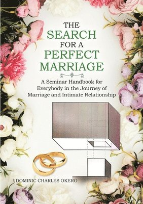 The Search for a Perfect Marriage 1