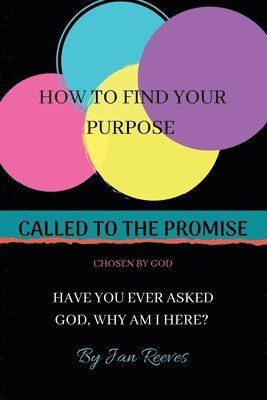 Jan Reeves - Called to the Promise Chosen by God, Häftad