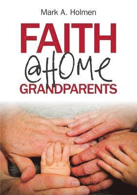 Faith @Home Grandparents 1