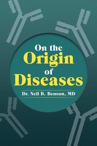 bokomslag On the Origin of Diseases