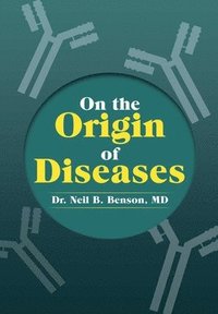bokomslag On the Origin of Diseases