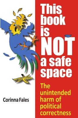 This Book Is Not a Safe Space 1