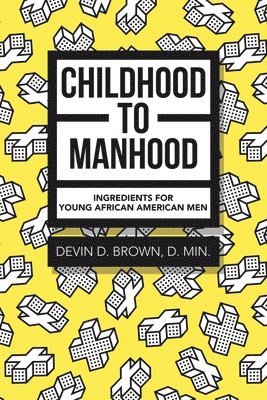 Childhood to Manhood 1