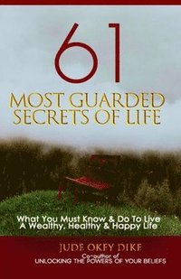 bokomslag 61 Most Guarded Secrets of Life