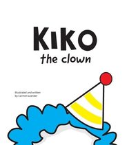 bokomslag Kiko The Clown
