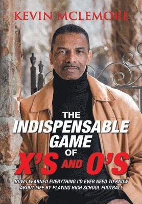 The Indispensable Game of X's and O's 1