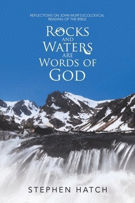 Rocks and Waters Are Words of God 1