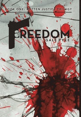Gale Pyke - Freedom, Inbunden