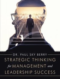 bokomslag Strategic Thinking for Management and Leadership Success