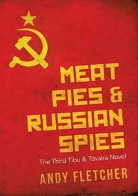 bokomslag Meat Pies & Russian Spies