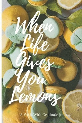 Joeytidiana Wyatt - When Life Gives You Lemons, Häftad