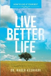 bokomslag Live Better Life