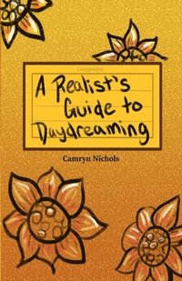 bokomslag A Realists Guide to Daydreaming - Pocketbook Edition