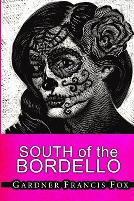 Lady from L.U.S.T. #8 - South of the Bordello 1