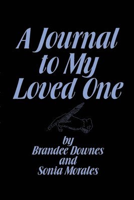 A Journal to Your Loved One 1