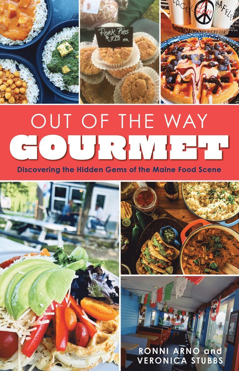 Ronni Arno, Veronica Stubbs - Out of the Way Gourmet, Häftad