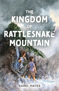 bokomslag The Kingdom of Rattlesnake Mountain