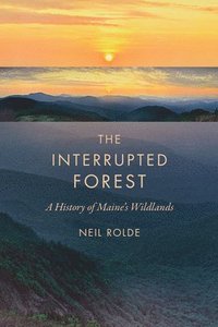 bokomslag The Interrupted Forest