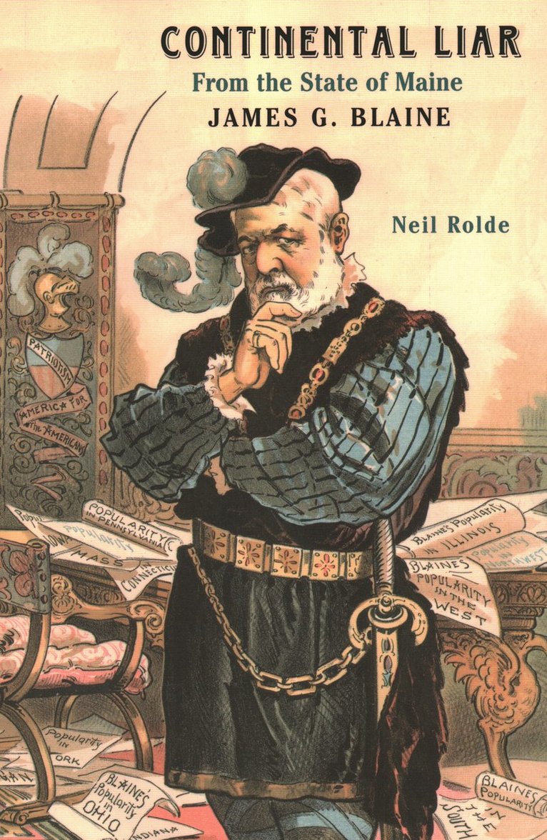 Neil Rolde - Continental Liar from the State of Maine, Häftad