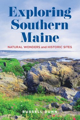 Exploring Southern Maine 1