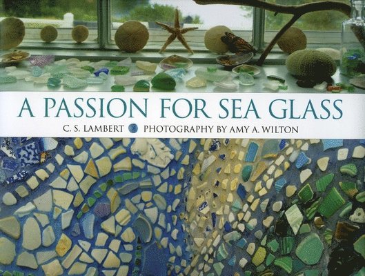C. S. Lambert, C S Lambert - Passion for Sea Glass, Häftad