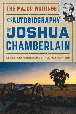 The Autobiography of Joshua Chamberlain 1