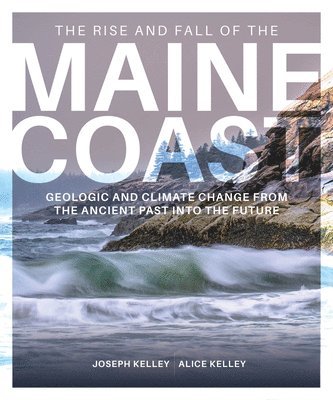 bokomslag Rise and Fall of the Maine Coast