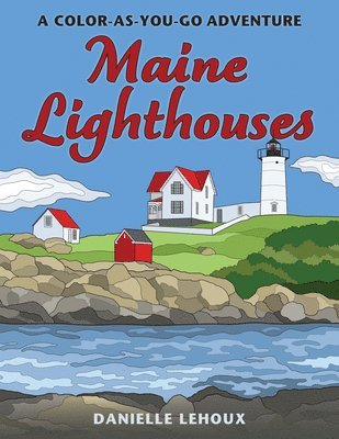 Maine Lighthouse Coloring Book 1