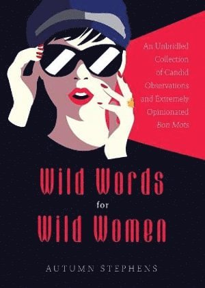 bokomslag Wild Words for Wild Women