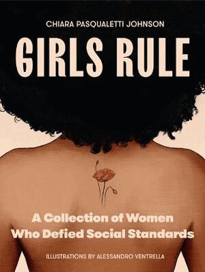 Chiara Pasqualetti Johnson - Girls Rule, Häftad