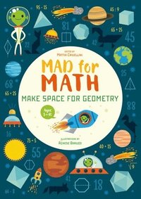 bokomslag Mad for Math: Make Space for Geometry