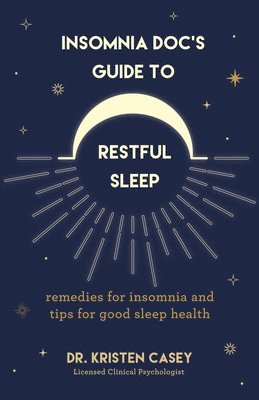 Insomnia Docs Guide to Restful Sleep 1