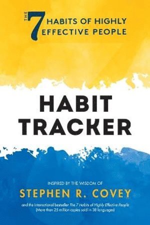 Stephen R. Covey, Stephen R Covey - 7 Habits of Highly Effective People: Habit Tracker, Häftad