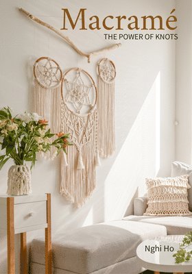 Nghi Ho - Macrame, Häftad