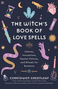 bokomslag The Witch's Book of Love Spells