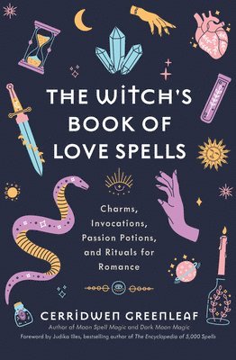 Cerridwen Greenleaf - Witch's Book of Love Spells, Inbunden