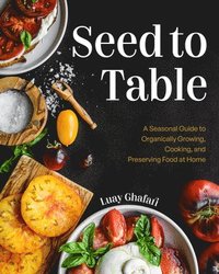 bokomslag Seed to Table