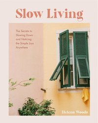 bokomslag Slow Living