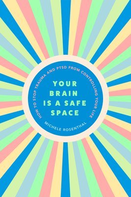 Your Brain Is a Safe Space 1