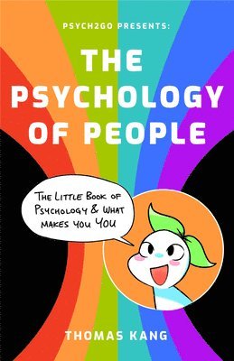 Psych2Go Presents the Psychology of People 1