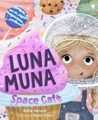 bokomslag Luna Muna: Space Cafe