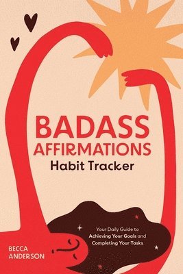 bokomslag Badass Affirmations Habit Tracker