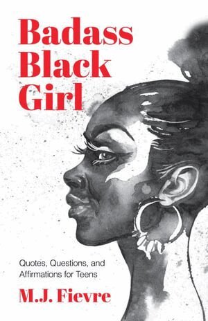 M.J. Fievre - Badass Black Girl, Inbunden