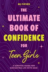 bokomslag Ultimate Book of Confidence for Teen Girls