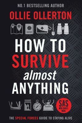 How to Survive (Almost) Anything 1