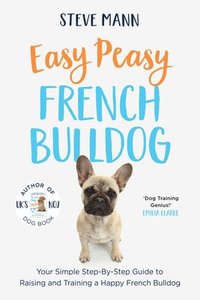 bokomslag Easy Peasy French Bulldog