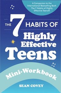 bokomslag The 7 Habits of Highly Effective Teens