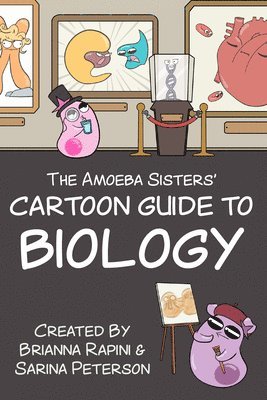 bokomslag Amoeba Sisters' Cartoon Guide to Biology