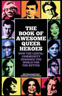 bokomslag Book Of Awesome Queer Heroes