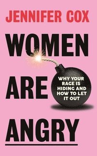 bokomslag Women Are Angry